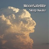 Moonsatellite - Sleep Awake