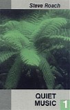 Roach Steve - Quiet Music 1