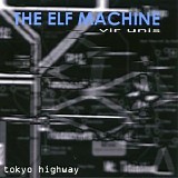 The Elf Machine & Vir Unis - Tokyo Highway