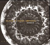 Klinik 7 & Vidna Obmana - Greed