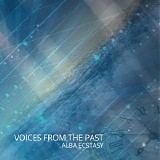 Alba Ecstasy - Voices From The Past