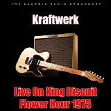 Kraftwerk - Live On King Biscuit Flower Hour 1975