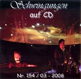 Various artists - Schwingungen Radio Auf CD Nr 154 - 03 2008