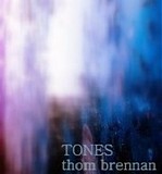 Brennan Thom - Tones