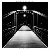 Motionfield - The Passage