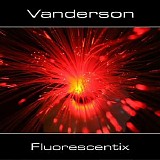 Vanderson - Fluorescentix