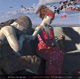 BrÃ¼ckner Michael feat. Cilia Di Ponte - If I Have Not Love - The Wedding Concert