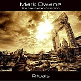 Dwane Mark - The Manhattan Collection - Rituals