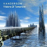 Vanderson - Visions Of Tomorrow