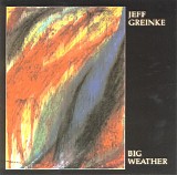 Greinke Jeff - Big Weather
