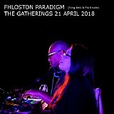 Fhloston Paradigm - The Gatherings 21 April 2018