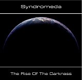 Syndromeda - The Rise Of The Darkness