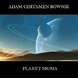 Certamen Bownik Adam - Planet Sigma