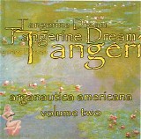 Tangerine Dream - Arganautica Americana Volume 2