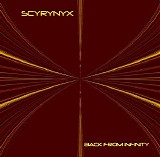 Scyrynyx - Back From Infinity