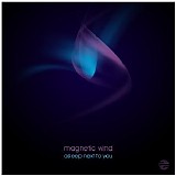 Magnetic Wind - Asleep Next To You