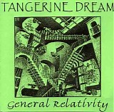 Tangerine Dream - General Relativity