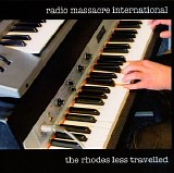 Radio Massacre International - The Rhodes Less Travelled