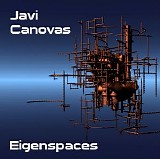 Canovas Javi - Eigenspaces [Flac]