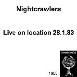 Nightcrawlers - Live On Location 28 1 83