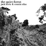 Hertz Jack & Cousin Silas - The Quiet Forest