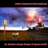 Radio Massacre International - Do Velvet Sheep Dream Of Spacerock?