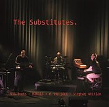 Van der Heijden Harold, Whitlan Stephan & Boots Ron - The Substitutes