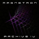 Magnetron - Archive IV