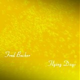 Becker Fred - Flying Days