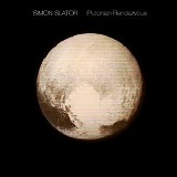 Slator Simon - Plutonian Rendezvous