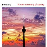 Boris SG - Winter memory of spring