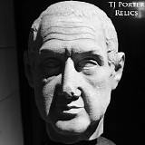 Tj Porter - Relics