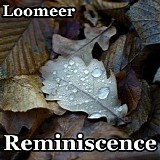 Loomeer - Reminescence