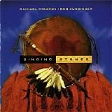 Stearns Michael & Sunsinger Ron - Singing Stones