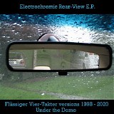 Under The Dome - Electrochromic Rear-View E.P.