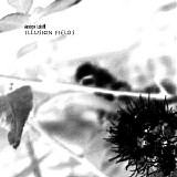Lahiff Andrew - Illusion Fields