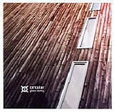 Circular - Glass Darkly