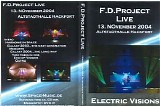 F.D.Project - Electric Visions In Dinslaken