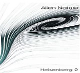 Alien Nature - Heisenberg 2