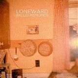 Loneward - Pallid Memories