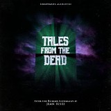 Europaweite Aussichten - Tales From The Dead