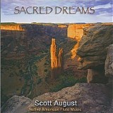 Scott August - Sacred Dreams