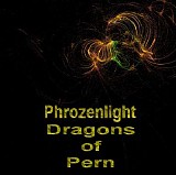 Phrozenlight - Dragons Of Pern