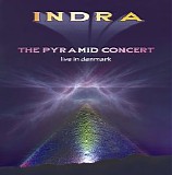 Indra - The Pyramid Concert