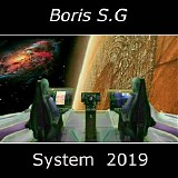 Boris S.G - System 2019