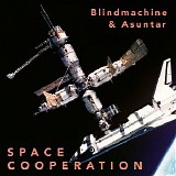 Blindmachine & Asuntar - Space Cooperation