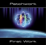 Patchwork - First Work