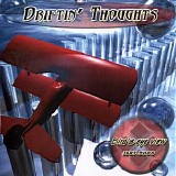 Driftin' Thoughts - Birds-Eye View
