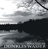 Alien Nature - Dunkles Wasser