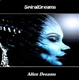 SpiralDreams - Alien Dreams